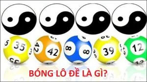 Bóng lô đề là gì? Cách tính lô đề chuẩn xác Bóng lô đề là gì?