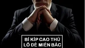 Những kinh nghiệm chơi của chuyên gia lô đề miền bắc chuyên gia lô đề miền bắc