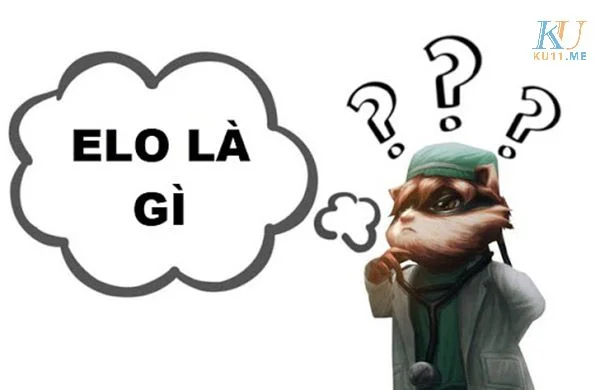 Elo Là Gì Trong Liên Minh Huyền Thoại Elo là gì?