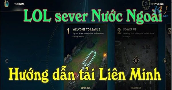 Tải LOL Sever Bắc Mỹ