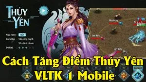 Cách tăng điểm Thúy Yên Võ Lâm Truyền Kỳ 1 Mobile Cách tăng điểm Thúy Yên Võ Lâm Truyền Kỳ 1 Mobile