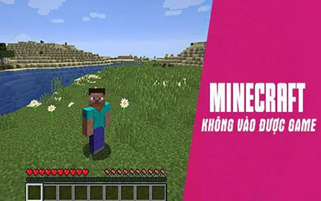 Hướng Dẫn Từ A => Z Cách Xử Lý Một Số Lỗi Minecraft lỗi minecraft