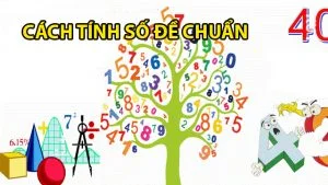 Cách tính số đề đơn giản và chuẩn xác cách tính số đề