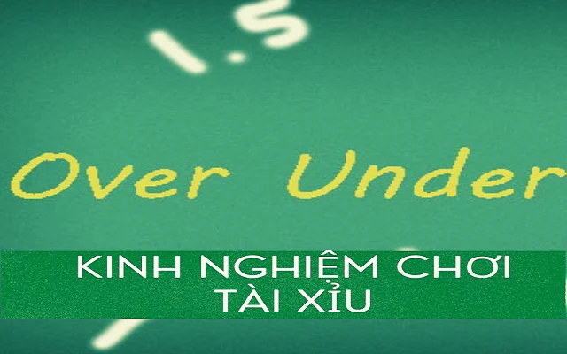 Những kinh nghiệm giúp chơi tài xỉu hiệu quả