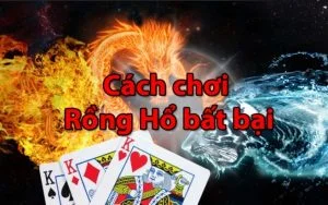 Cách chơi rồng hổ online từ cơ bản đến nâng cao