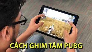 Cách ghìm tâm pubg mobile của game thủ chuyên nghiệp cách ghìm tâm pubg