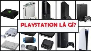 Ps5 là gì? Vì sao các game thủ đều muốn sở hữu thiết bị này? Playstation là gì