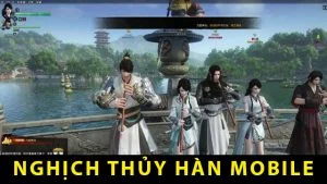 Nghịch Thủy Hàn Mobile dự báo gây sốt trong tương lai Nghịch Thủy Hàn Mobile