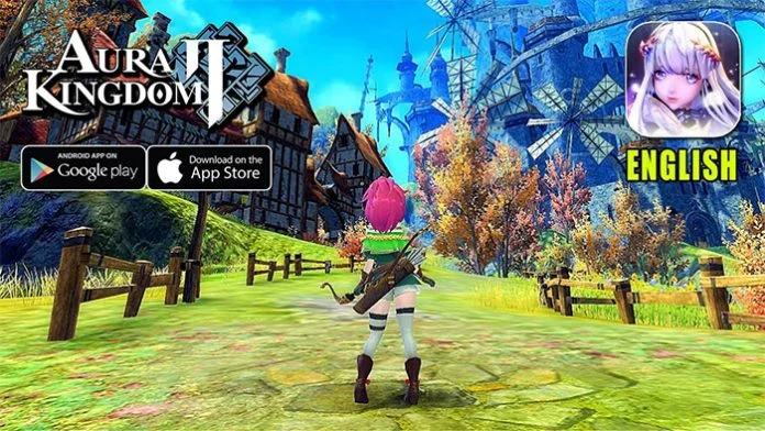 Aura Kingdom 2 – Thế giới Fantasy đầy màu sắc với phiên bản mobile Aura Kingdom 2