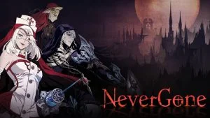Gameplay “hardcore” cực hút Never Gone khiến giới trẻ điên đảo Never Gone