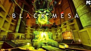 Trải nghiệm chân thực Black Mesa và thế giới Half-Life cực chất Game Black Mesa