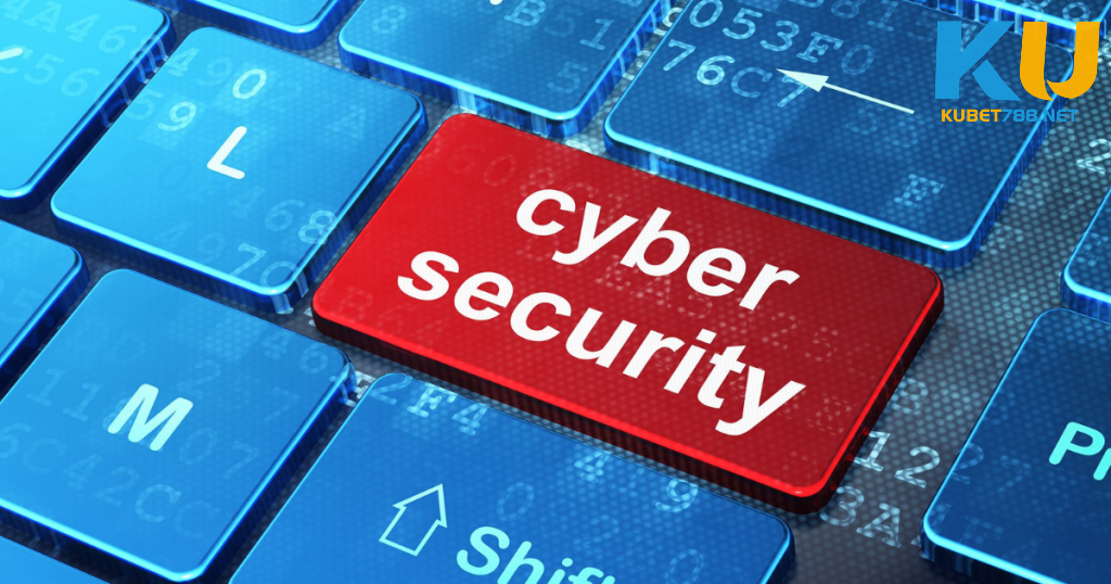 Bảo Mật Và An Toàn Thông Tin: Ưu Tiên Hàng Đầu Của Kubet (Quan Trọng Hơn Vị Trí Vật Lý)